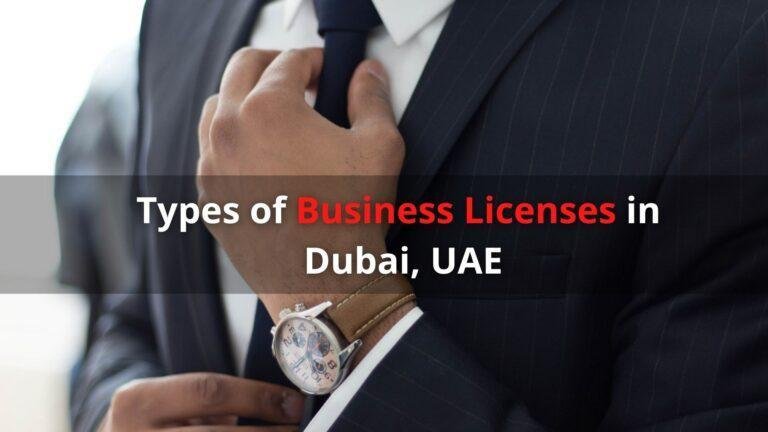 Types of Business Licenses in Dubai