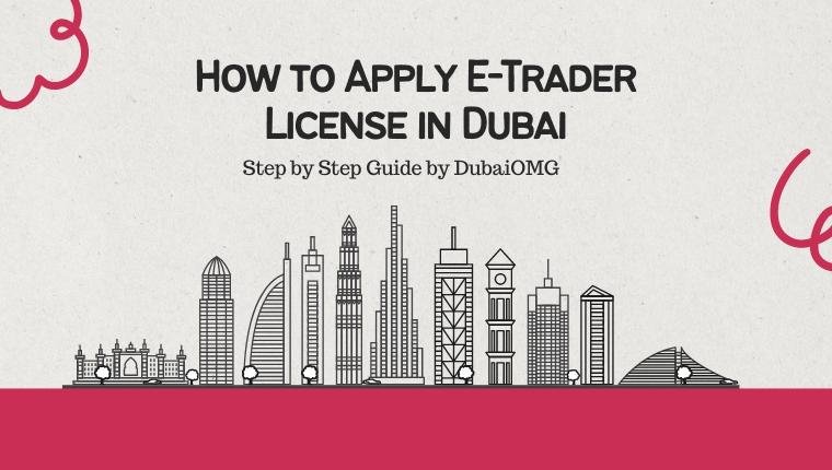 How to Apply E-Trader License in Dubai